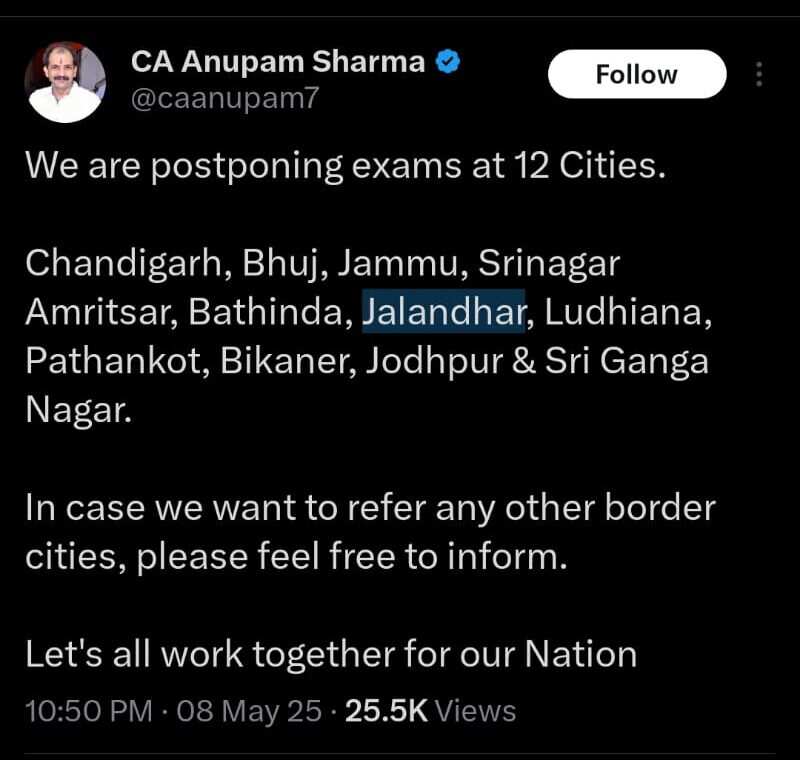 Operation SINDOOR : भारत पाक तनाव बढ़ा, 12 शहरों में CA की परीक्षाएं स्थगित